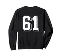 Number 61 Backside 80S 90S Team Sweatshirt - Trendy Graphic Men Women - T-Shirt, Sweatshirt, Hoodie