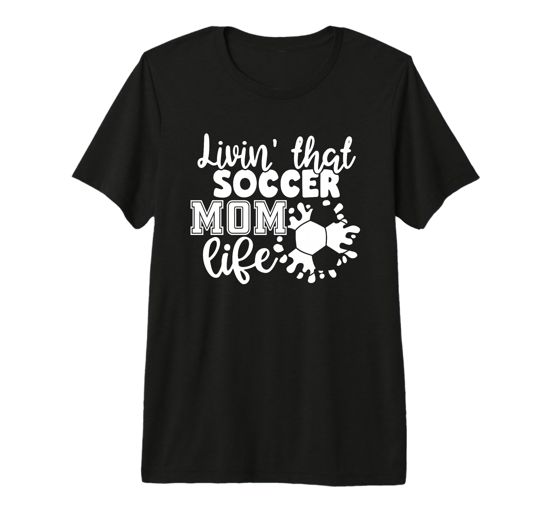 Livin That Soccer Mom Life Funny T-Shirt - Aesthetic Graphic for Adults - T-Shirt, Sweatshirt, Hoodie