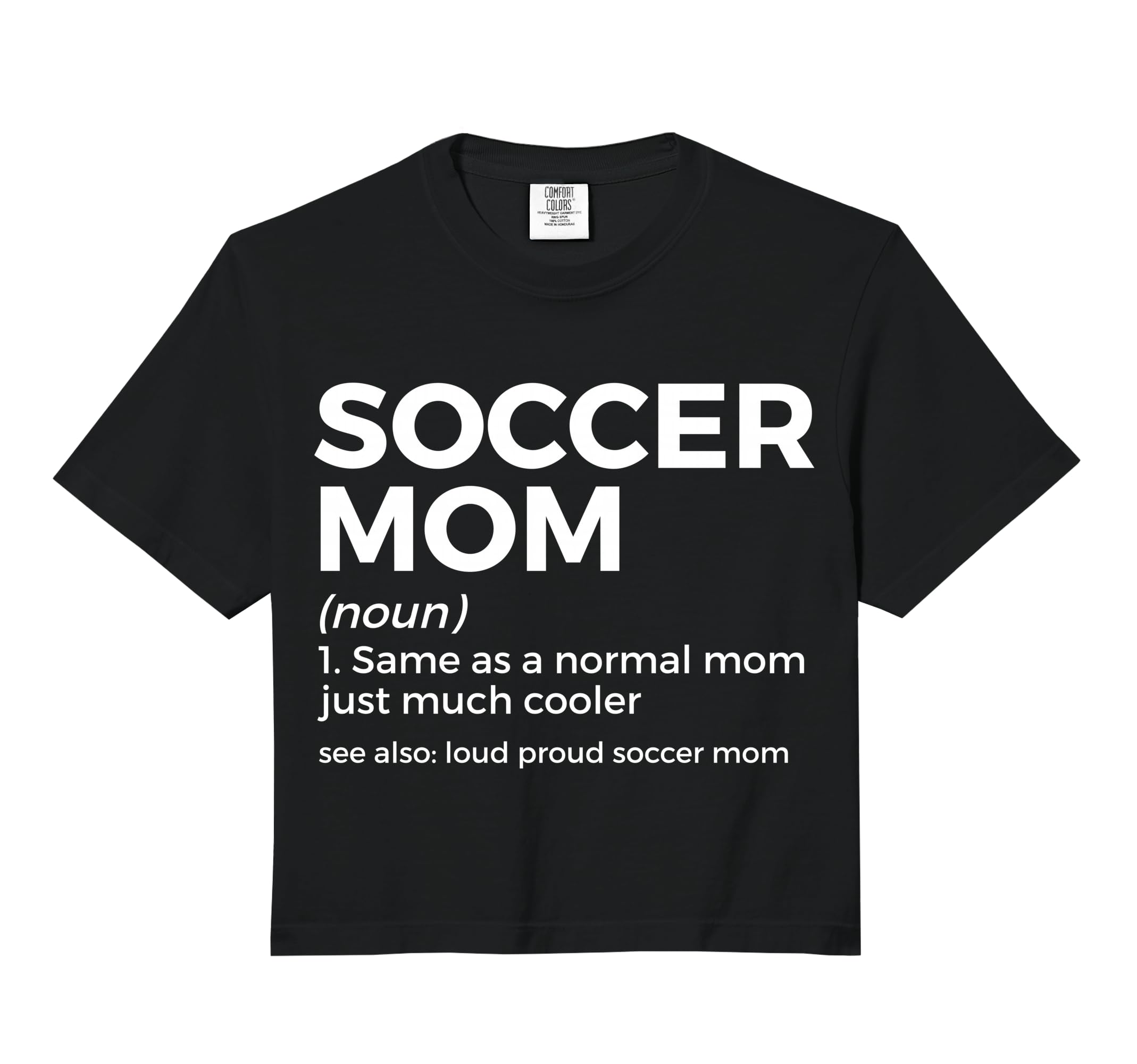 Funny Soccer Mom Definition Loud Proud T-Shirt - Minimalist Print Unisex - T-Shirt, Sweatshirt, Hoodie
