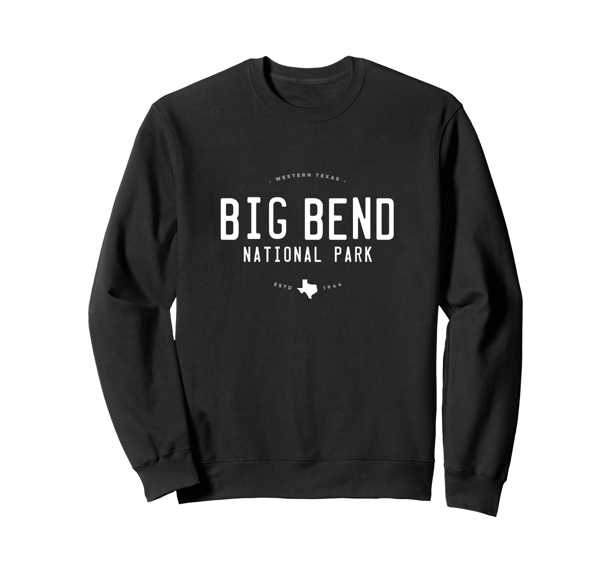 Big Bend National Park Texas Sweatshirt - Trendy Graphic Men Women - T-Shirt, Sweatshirt, Hoodie