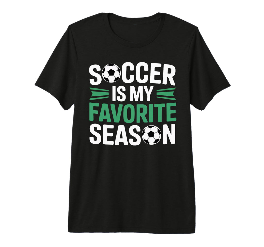 Soccer Is My Favorite Season Tri Blend T-Shirt - Unique Graphic Men Women - T-Shirt, Sweatshirt, Hoodie