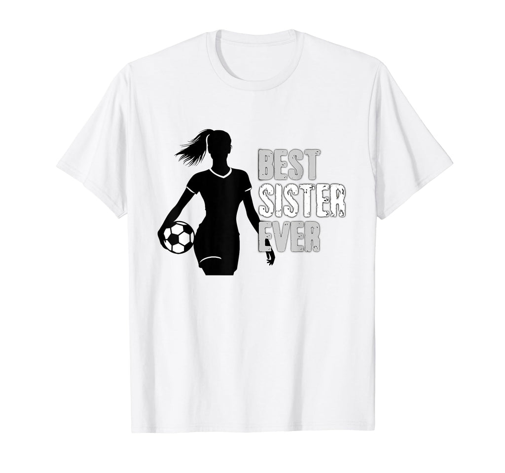 Love Soccer Sister Soccer Sis T-Shirt - Fun Novelty Design for Adults - T-Shirt, Sweatshirt, Hoodie