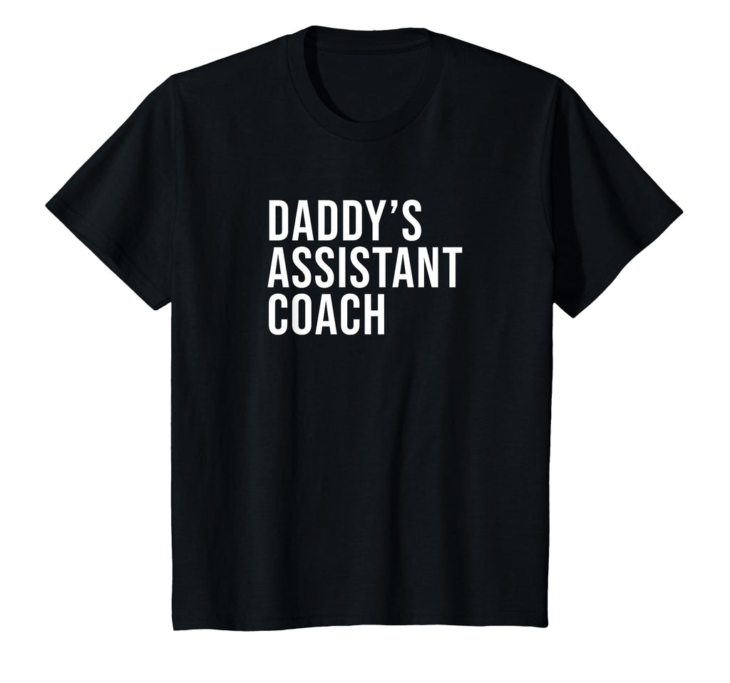 Daddys Assistant Coach Child Helper T-Shirt - Fun Novelty Design Men Women - T-Shirt, Sweatshirt, Hoodie