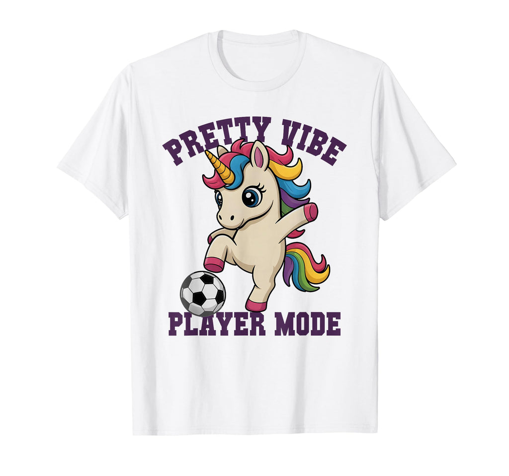 Soccer Pretty Vibe Unicorn Player Mode 67 T-Shirt - Graphic Print Unisex - T-Shirt, Sweatshirt, Hoodie