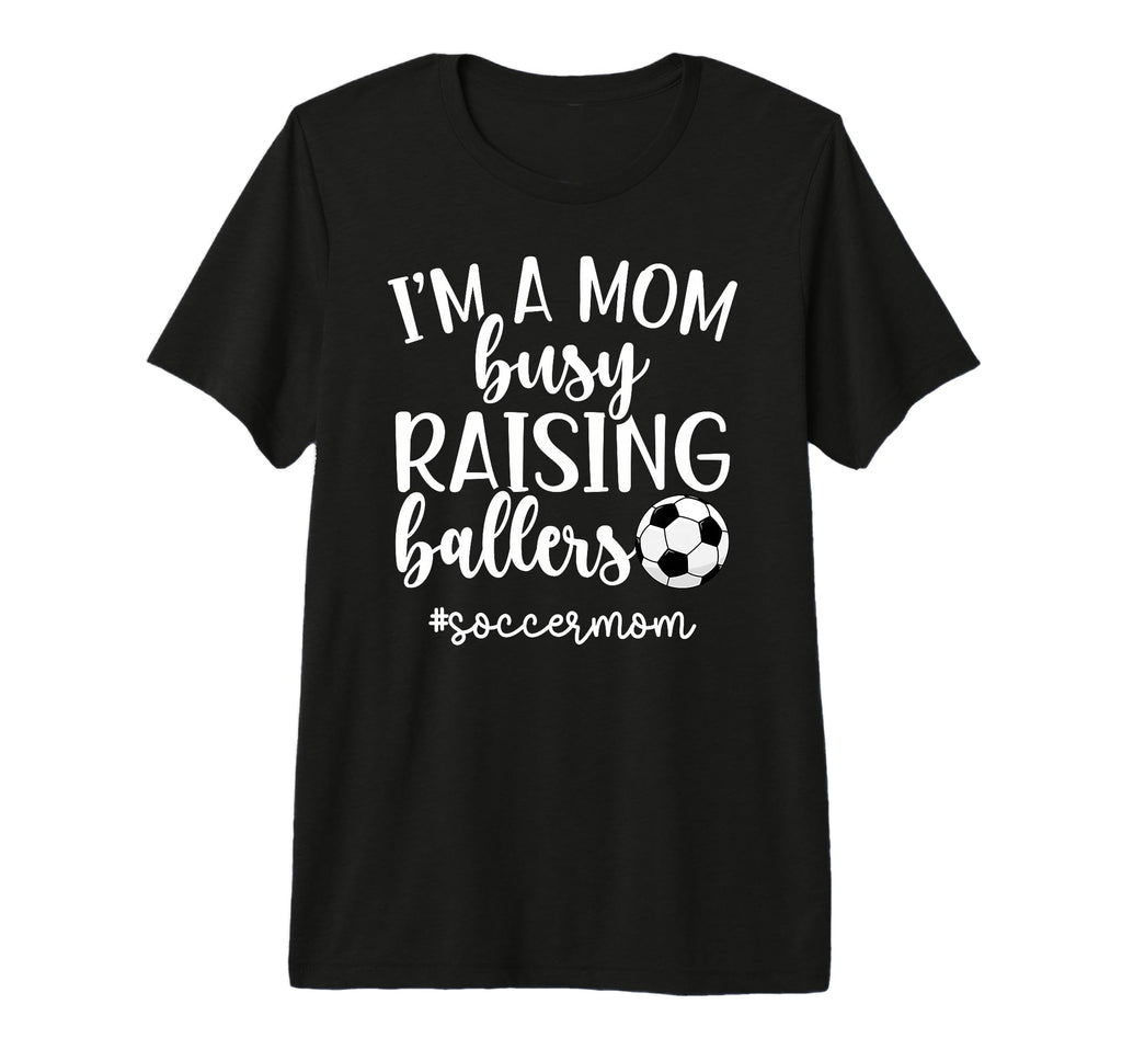 Busy Raising Ballers Soccer Mom Soccer T-Shirt - Unique Graphic for Adults - T-Shirt, Sweatshirt, Hoodie