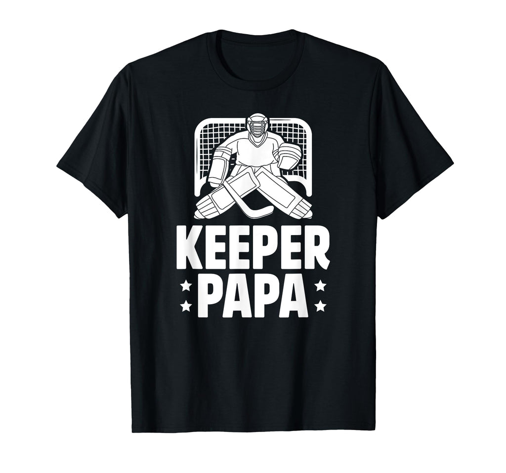 Ice Hockey Keeper Papa Ice Hockey T-Shirt - Trendy Graphic Men Women - T-Shirt, Sweatshirt, Hoodie
