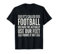 We Use Our Feet Soccer 90 Minutes T-Shirt - Streetwear Style Unisex - T-Shirt, Sweatshirt, Hoodie