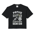 Proud Sister Soccer Senior Class 2026 Hoodie - Aesthetic Graphic Unisex - T-Shirt, Sweatshirt, Hoodie