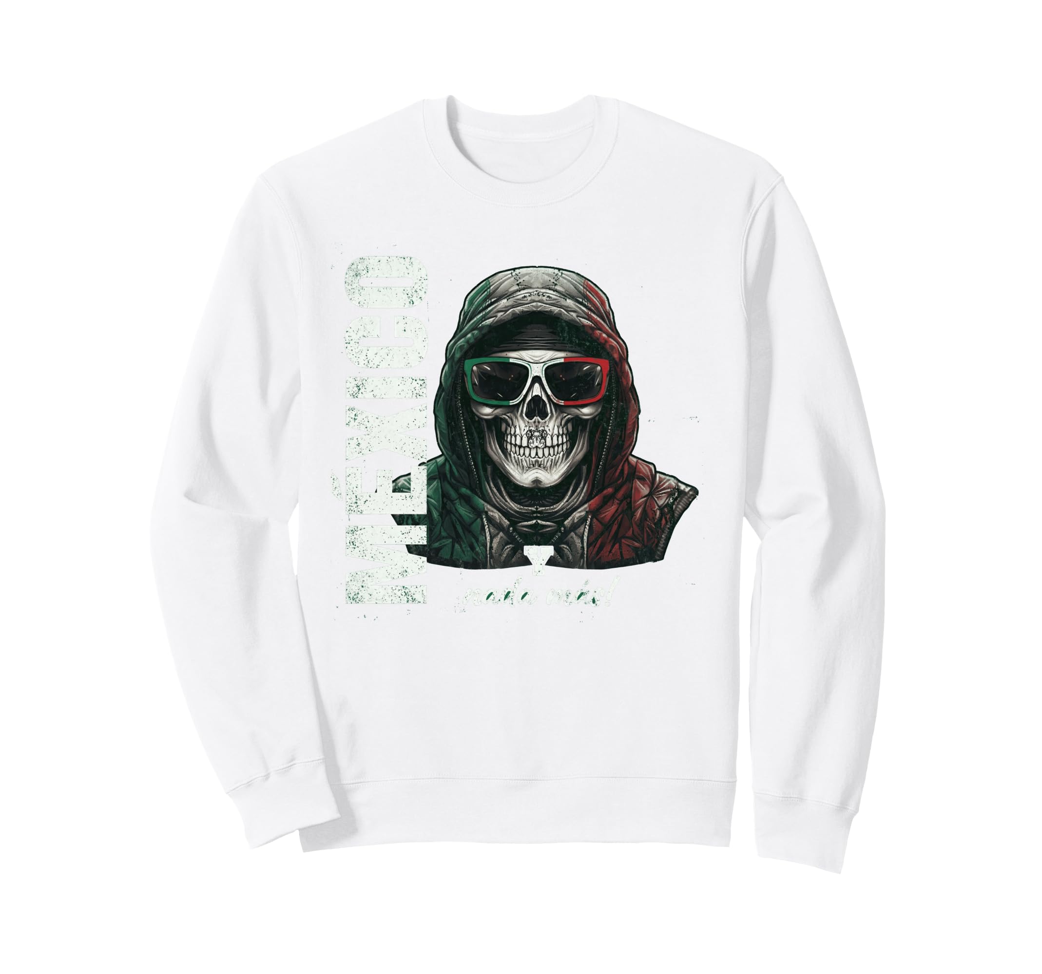Mexico Flag Mexican Hispanic Pride Sweatshirt - Fun Novelty Design Unisex - T-Shirt, Sweatshirt, Hoodie
