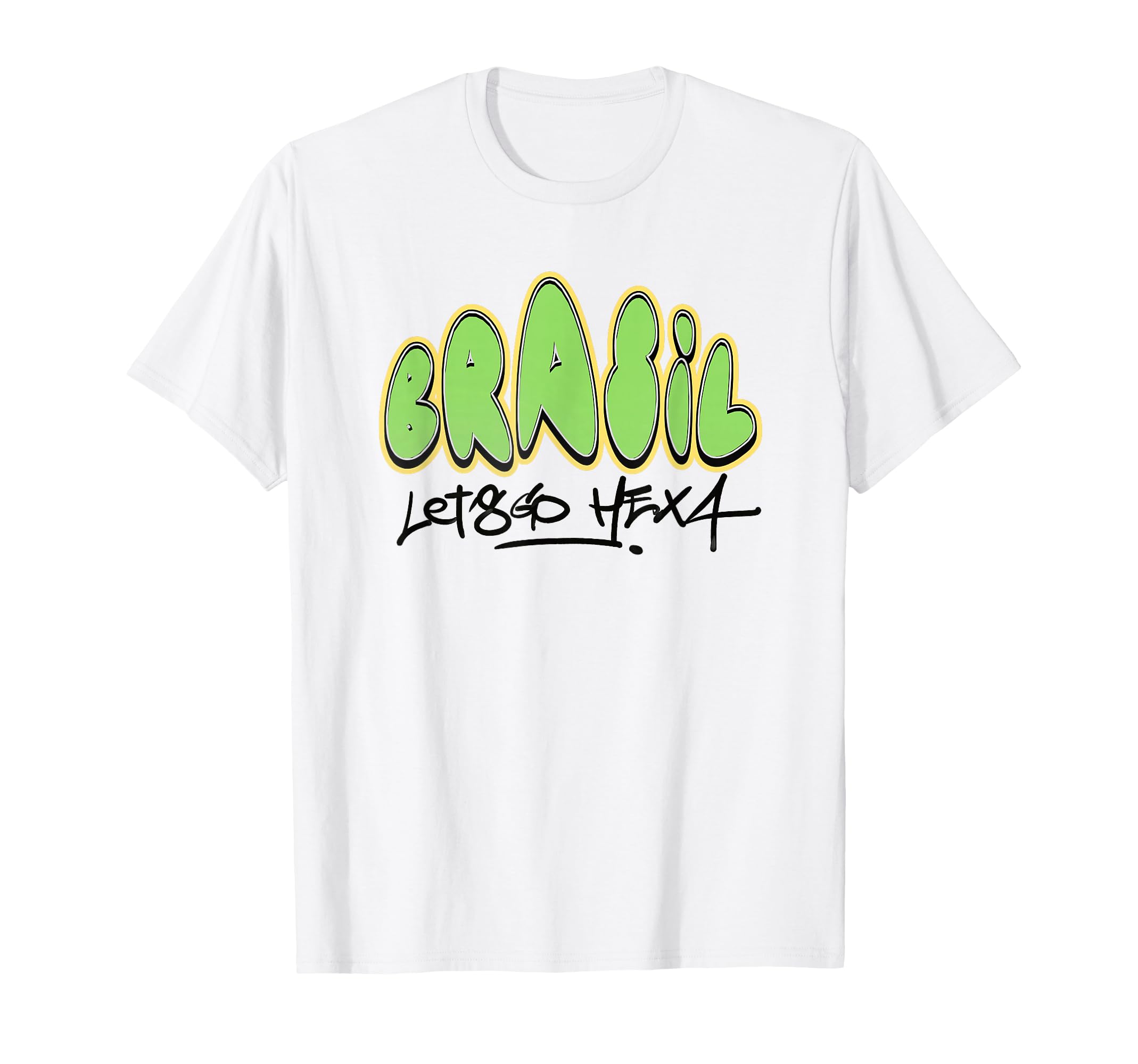 Brazil Lets Go Hexa Brazilian T-Shirt - Fun Novelty Design for Adults - T-Shirt, Sweatshirt, Hoodie