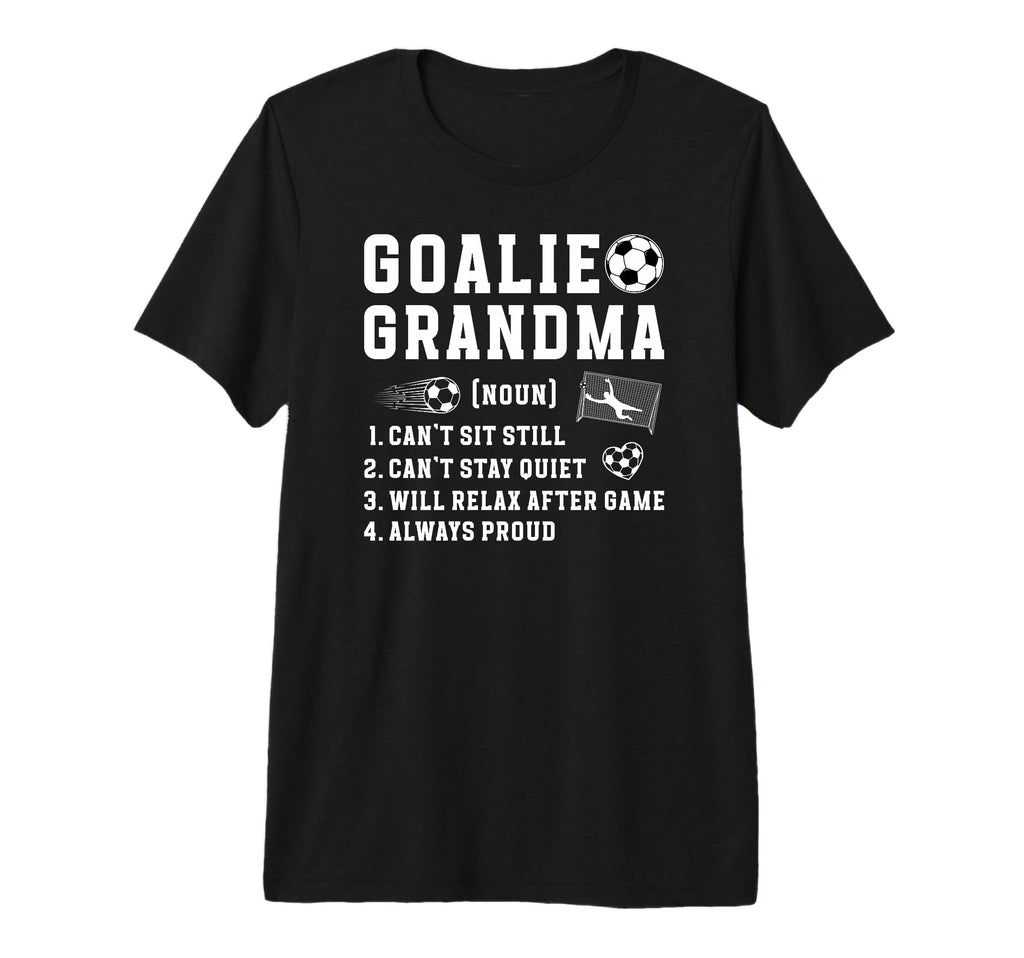 Soccer Goalie Grandma Definition Soccer T-Shirt - Minimalist Print Unisex - T-Shirt, Sweatshirt, Hoodie