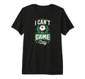 I Cant Its Game Day Soccer Tri Blend T-Shirt - Aesthetic Graphic for Adults - T-Shirt, Sweatshirt, Hoodie