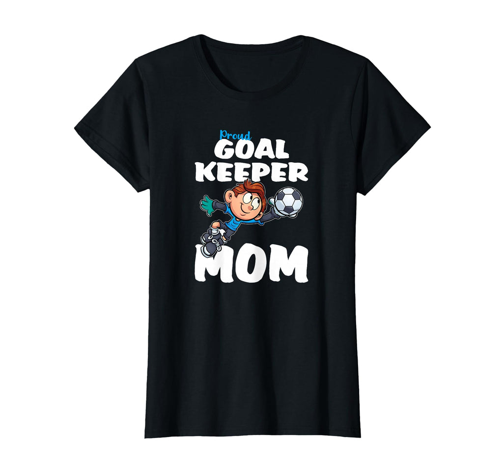 Funny Goalkeeper Shirts Soccer T-Shirt - Fun Novelty Design Men Women - T-Shirt, Sweatshirt, Hoodie