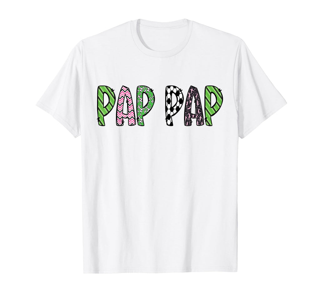 Soccer Pap Pap Funny Soccer Birthday T-Shirt - Custom Art Print for Adults - T-Shirt, Sweatshirt, Hoodie