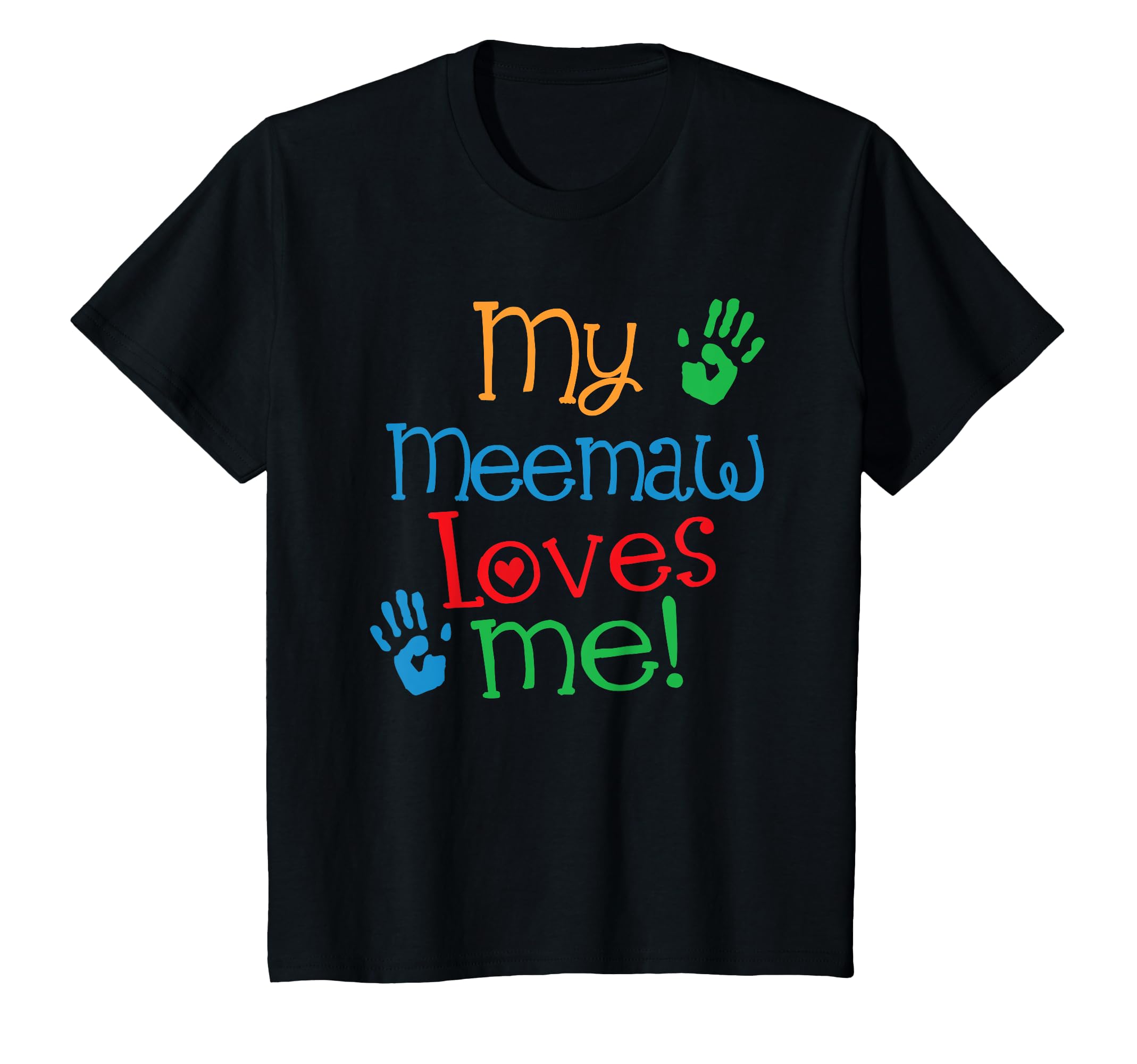 My Meemaw Loves Me Grandchild T-Shirt - Aesthetic Graphic Men Women - T-Shirt, Sweatshirt, Hoodie