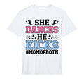 Mens She Dances He Kicks Mom Both T-Shirt - Casual Everyday Wear Unisex - T-Shirt, Sweatshirt, Hoodie