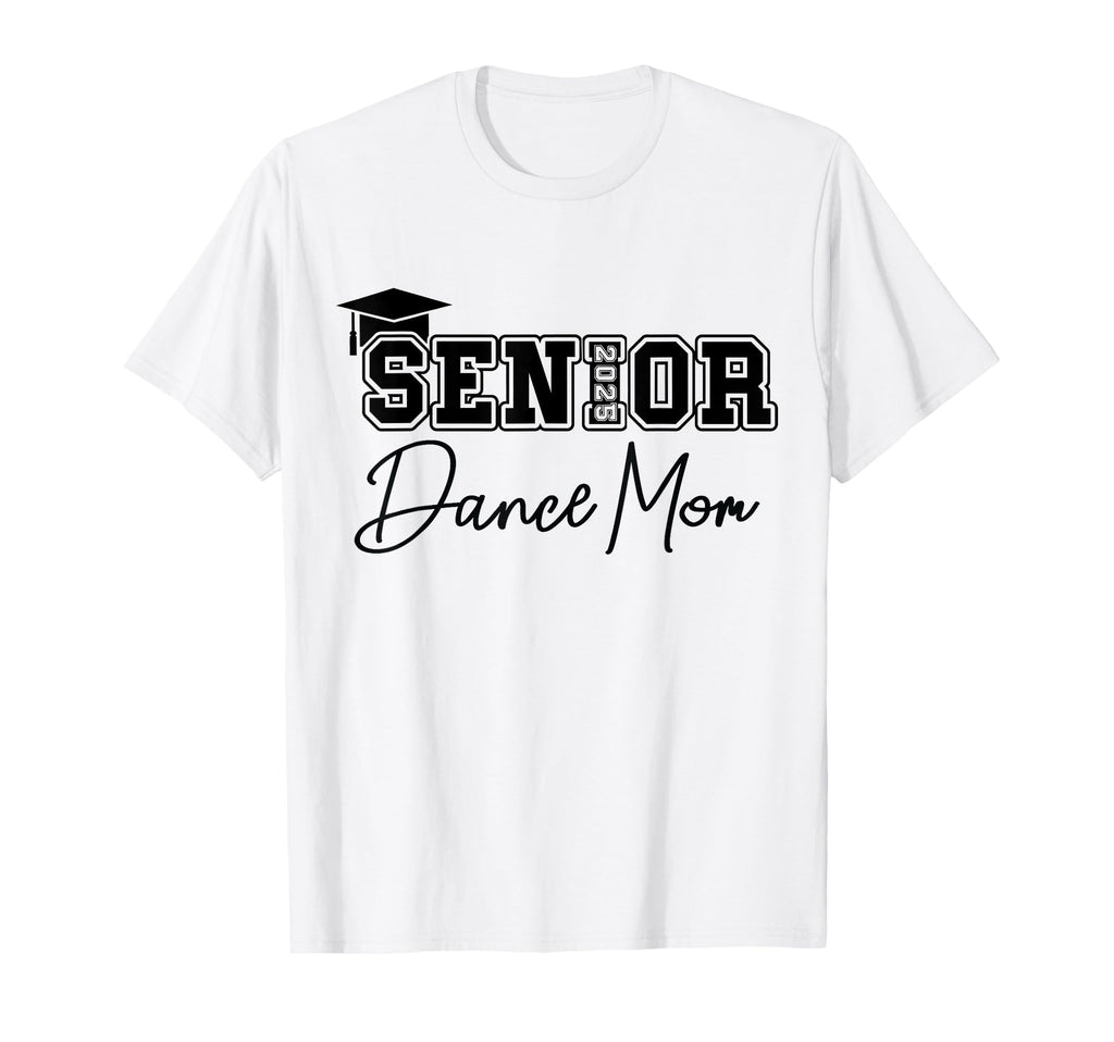 Senior 2025 Proud Dance Mom Class T-Shirt - Aesthetic Graphic for Adults - T-Shirt, Sweatshirt, Hoodie