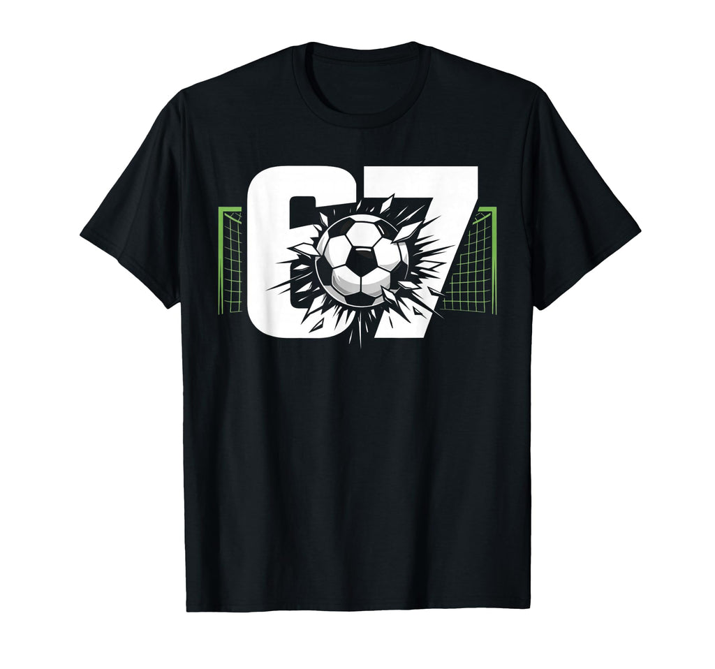 Soccer 67 Goal Number Player T-Shirt - Trendy Graphic Men Women - T-Shirt, Sweatshirt, Hoodie