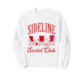 Sideline Social Club Soccer Sweatshirt - Aesthetic Graphic Unisex - T-Shirt, Sweatshirt, Hoodie