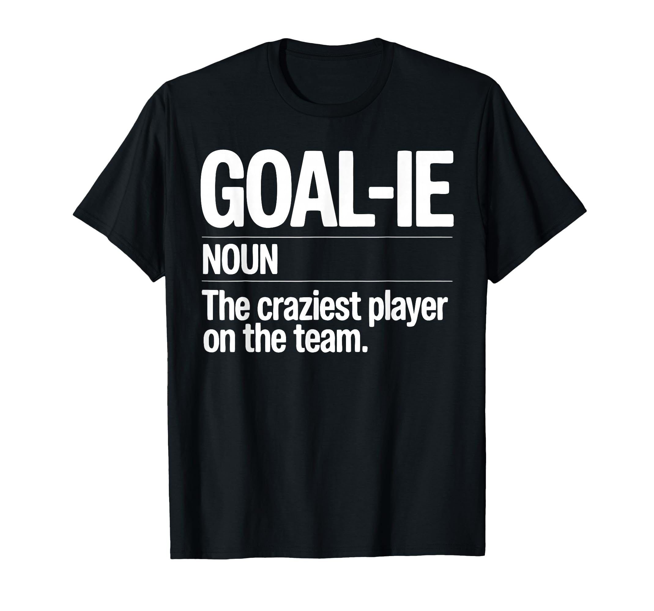 Lacrosse Goalie Lax Crazy Goalkeeper T-Shirt - Graphic Print for Adults - T-Shirt, Sweatshirt, Hoodie