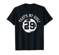Thats My 29 Soccer Ball Player Mom Or Dad T-Shirt - Minimalist Print Unisex - T-Shirt, Sweatshirt, Hoodie