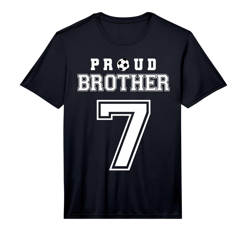 Number 7 Custom Proud Soccer Futbol Brother T-Shirt - Graphic Print Unisex - T-Shirt, Sweatshirt, Hoodie