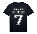 Number 7 Custom Proud Soccer Futbol Brother T-Shirt - Graphic Print Unisex - T-Shirt, Sweatshirt, Hoodie