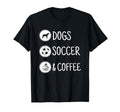 Soccer Lover Dogs Soccer Coffee T-Shirt - Aesthetic Graphic Men Women - T-Shirt, Sweatshirt, Hoodie