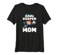 Womens Proud Goalkeeper Mom Tri Blend T-Shirt - Graphic Print for Adults - T-Shirt, Sweatshirt, Hoodie