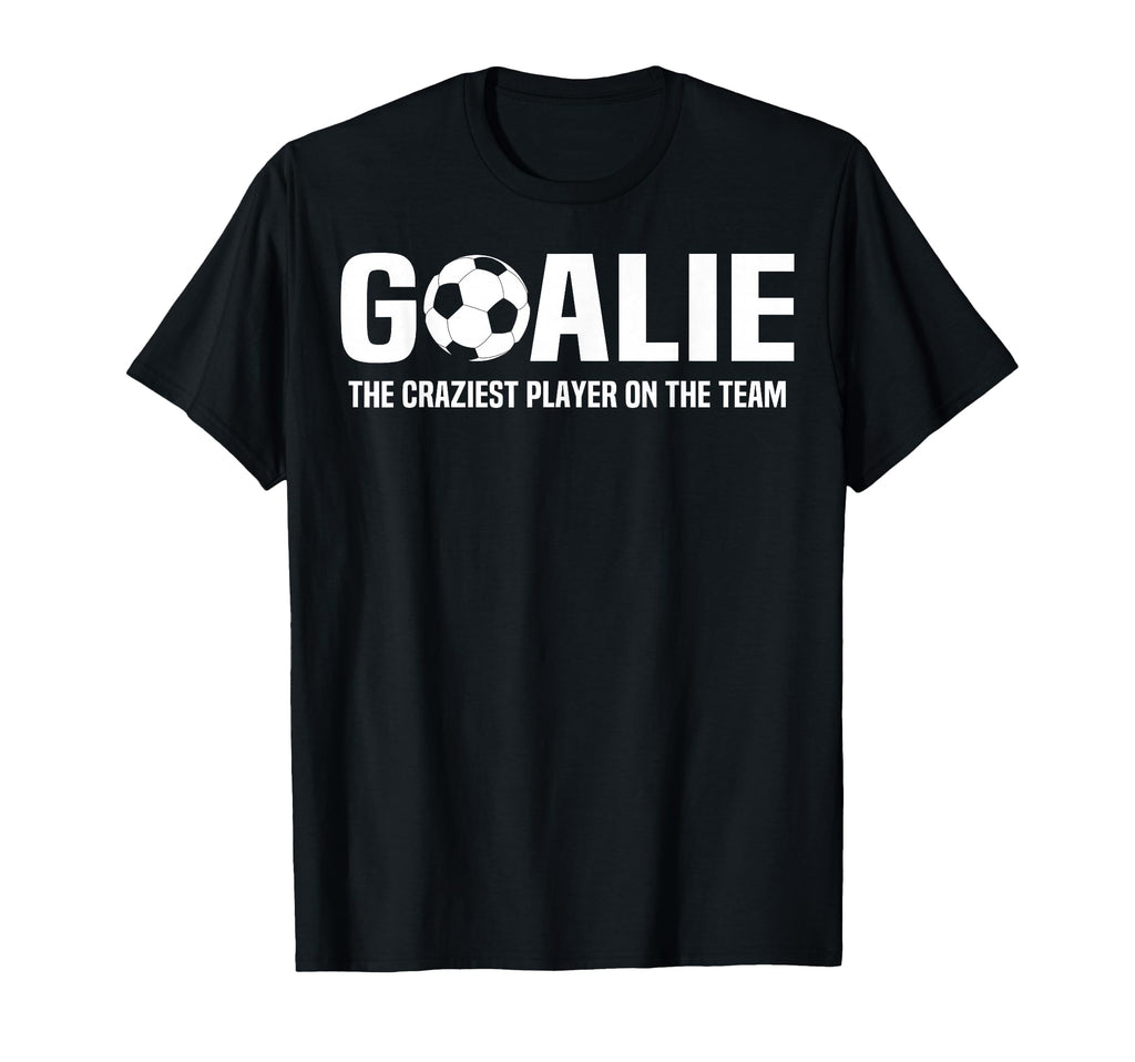 Funny Soccer Goalie Definition T-Shirt - Streetwear Style for Adults - T-Shirt, Sweatshirt, Hoodie