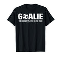Funny Soccer Goalie Definition T-Shirt - Streetwear Style for Adults - T-Shirt, Sweatshirt, Hoodie