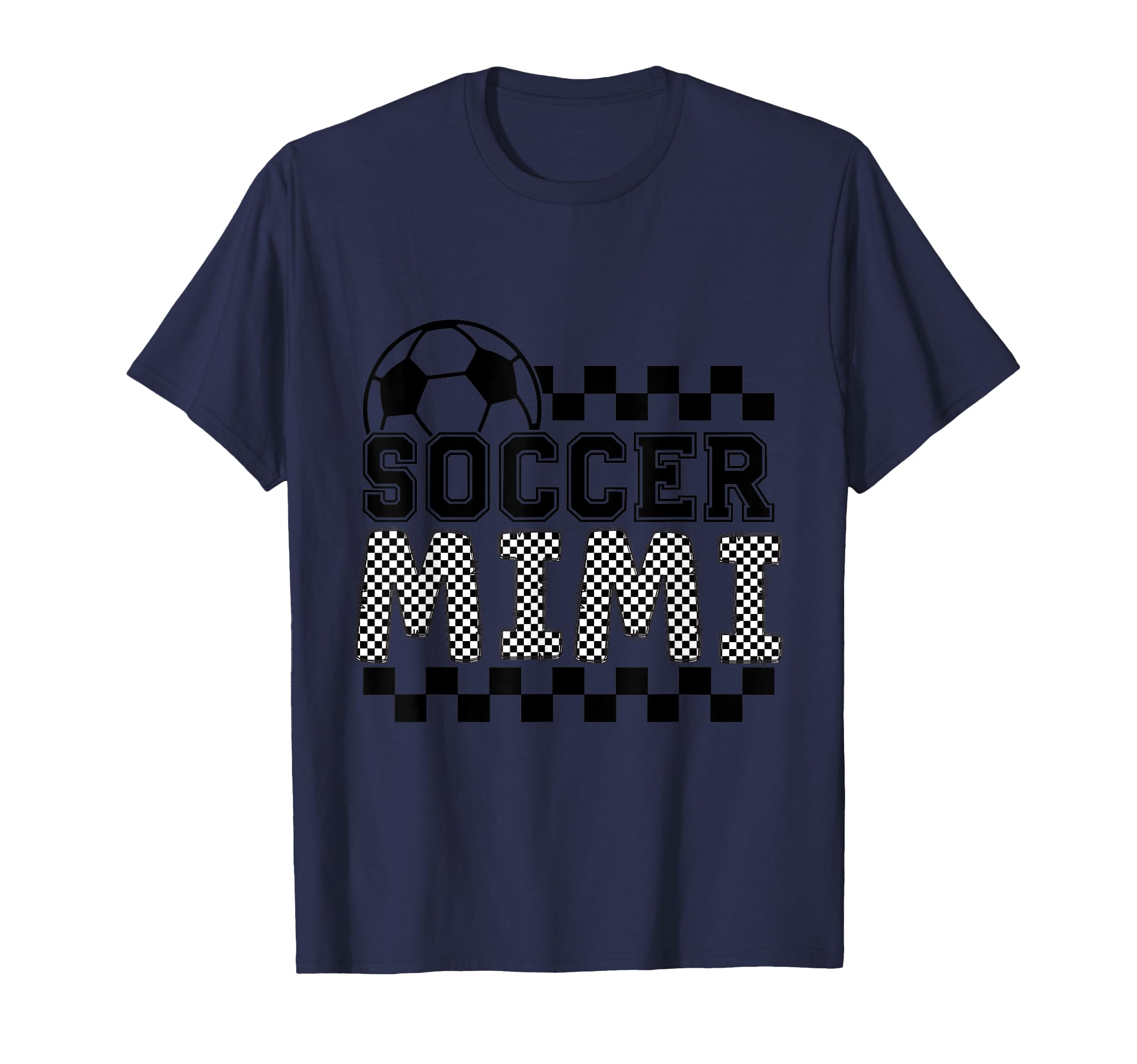 Soccer Mimi Checker Checkered T-Shirt - Graphic Print Men Women - T-Shirt, Sweatshirt, Hoodie