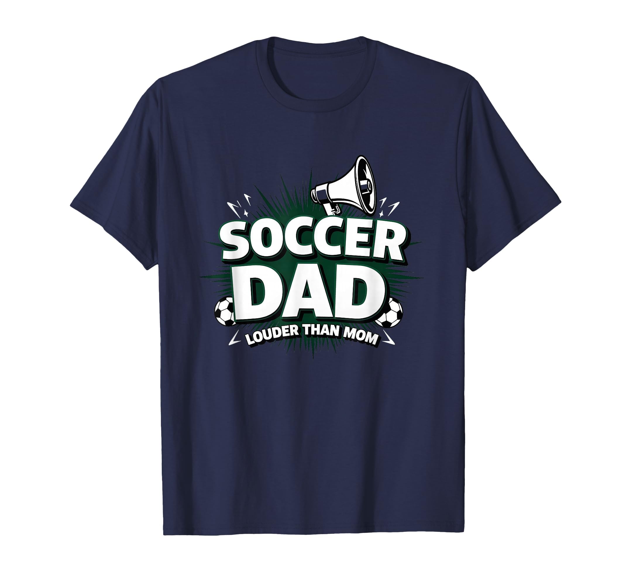 Soccer Dad Louder Than Mom Navy Blue T-Shirt - Minimalist Print Men Women - T-Shirt, Sweatshirt, Hoodie