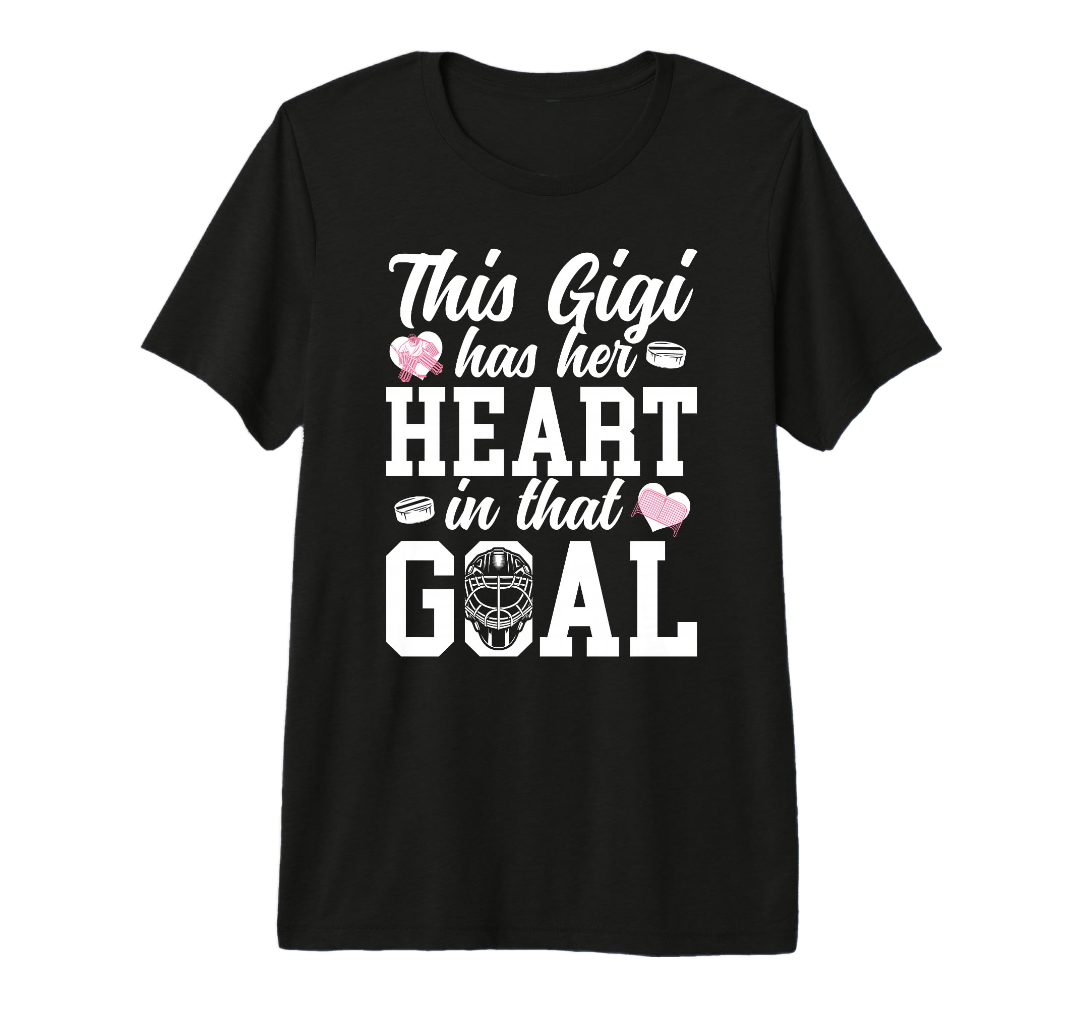 Proud Hockey Goalie Gigi Hockey T-Shirt - Custom Art Print for Adults - T-Shirt, Sweatshirt, Hoodie