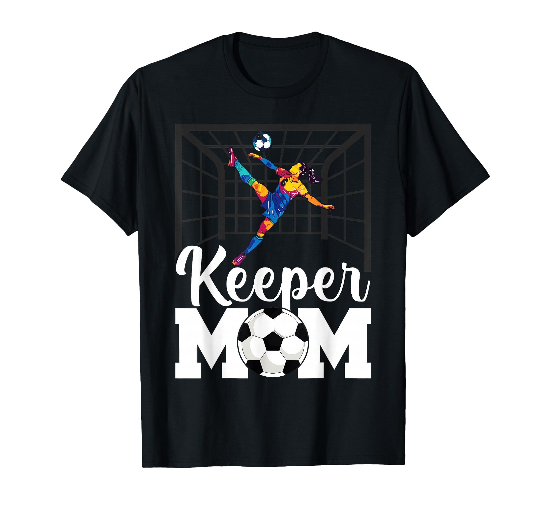 Proud Soccer Goalkeeper Mom Soccer T-Shirt - Aesthetic Graphic Men Women - T-Shirt, Sweatshirt, Hoodie