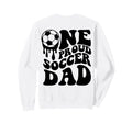 Soccer Dad Soccer Ball Drip Back Sweatshirt - Minimalist Print for Adults - T-Shirt, Sweatshirt, Hoodie