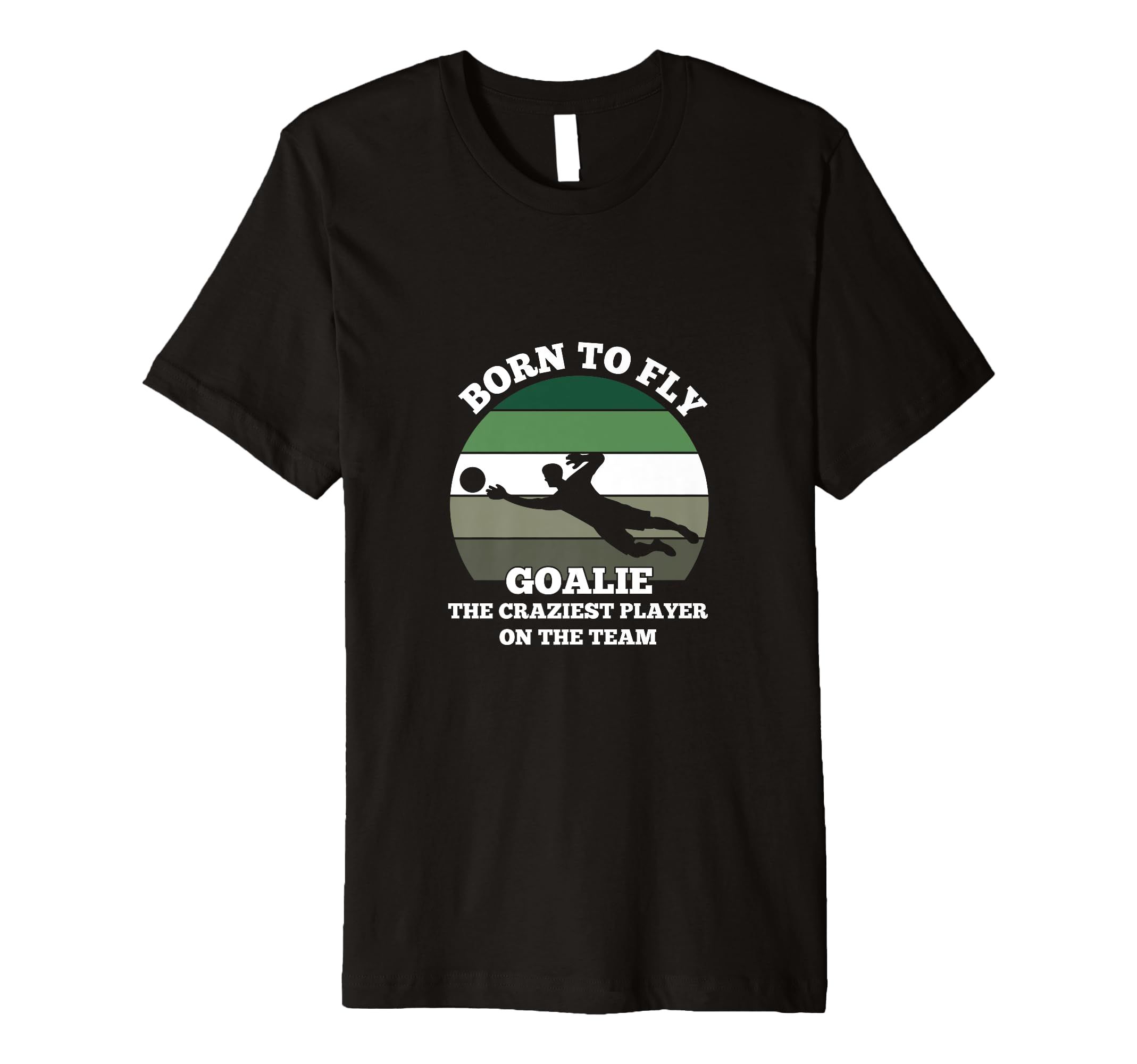 Soccer Player Goalie Fly T-Shirt - Unique Graphic for Adults - T-Shirt, Sweatshirt, Hoodie