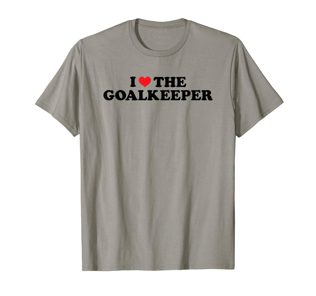 I Love Heart Keeper Goalkeeper Soccer T-Shirt - Streetwear Style Men Women - T-Shirt, Sweatshirt, Hoodie