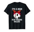 Im Mom Busy Raising Ballers Soccer T-Shirt - Custom Art Print for Adults - T-Shirt, Sweatshirt, Hoodie