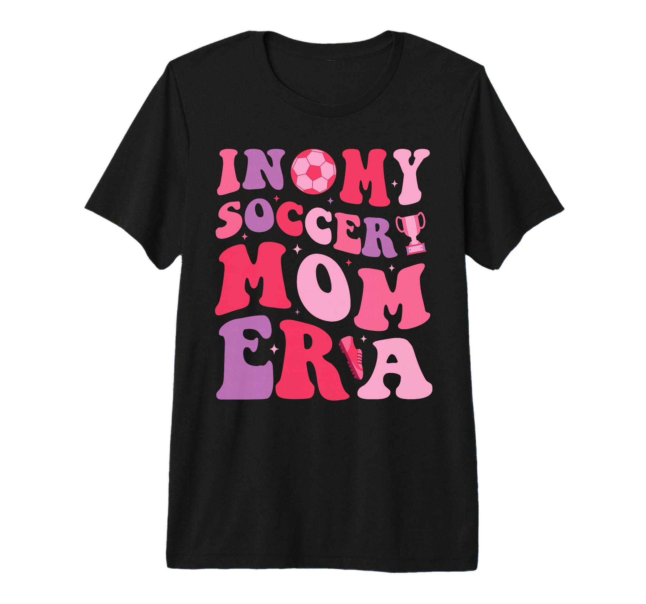 Groovy My Soccer Mom Era Soccer Mama T-Shirt - Custom Art Print for Adults - T-Shirt, Sweatshirt, Hoodie