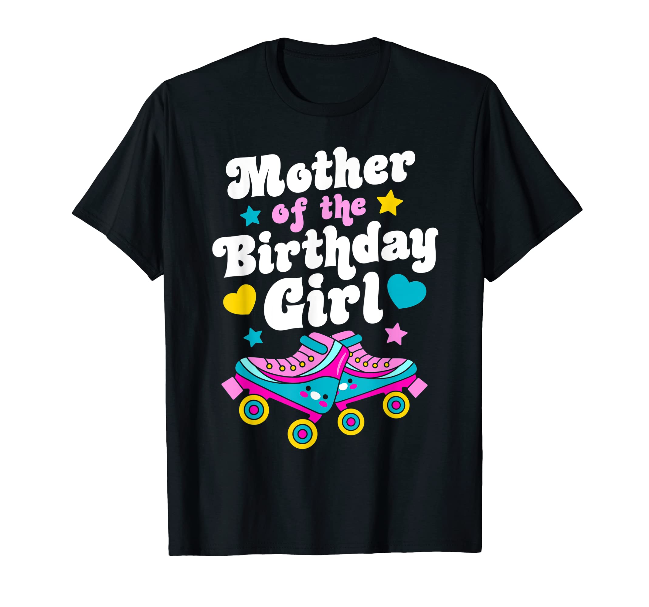 Mother Birthday Skater 70S Roller Skating T-Shirt - Trendy Graphic Unisex - T-Shirt, Sweatshirt, Hoodie