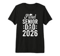 Mens Proud Soccer Senior Dad 2026 Soccer T-Shirt - Trendy Graphic Unisex - T-Shirt, Sweatshirt, Hoodie