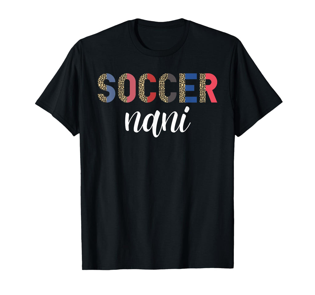 Soccer Nani Leopard Mom Player Game Day T-Shirt - Custom Art Print Unisex - T-Shirt, Sweatshirt, Hoodie