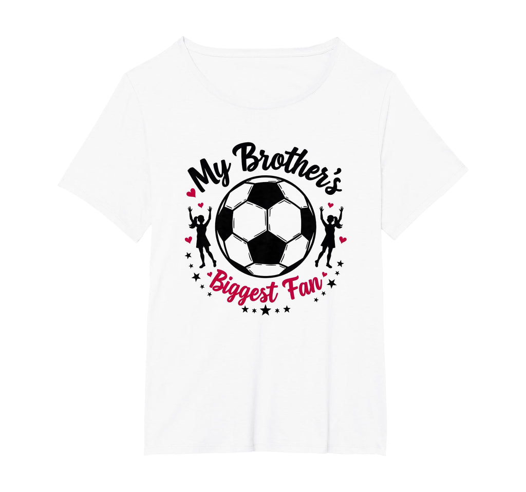 Soccer Sister My Brothers Biggest T-Shirt - Aesthetic Graphic Men Women - T-Shirt, Sweatshirt, Hoodie
