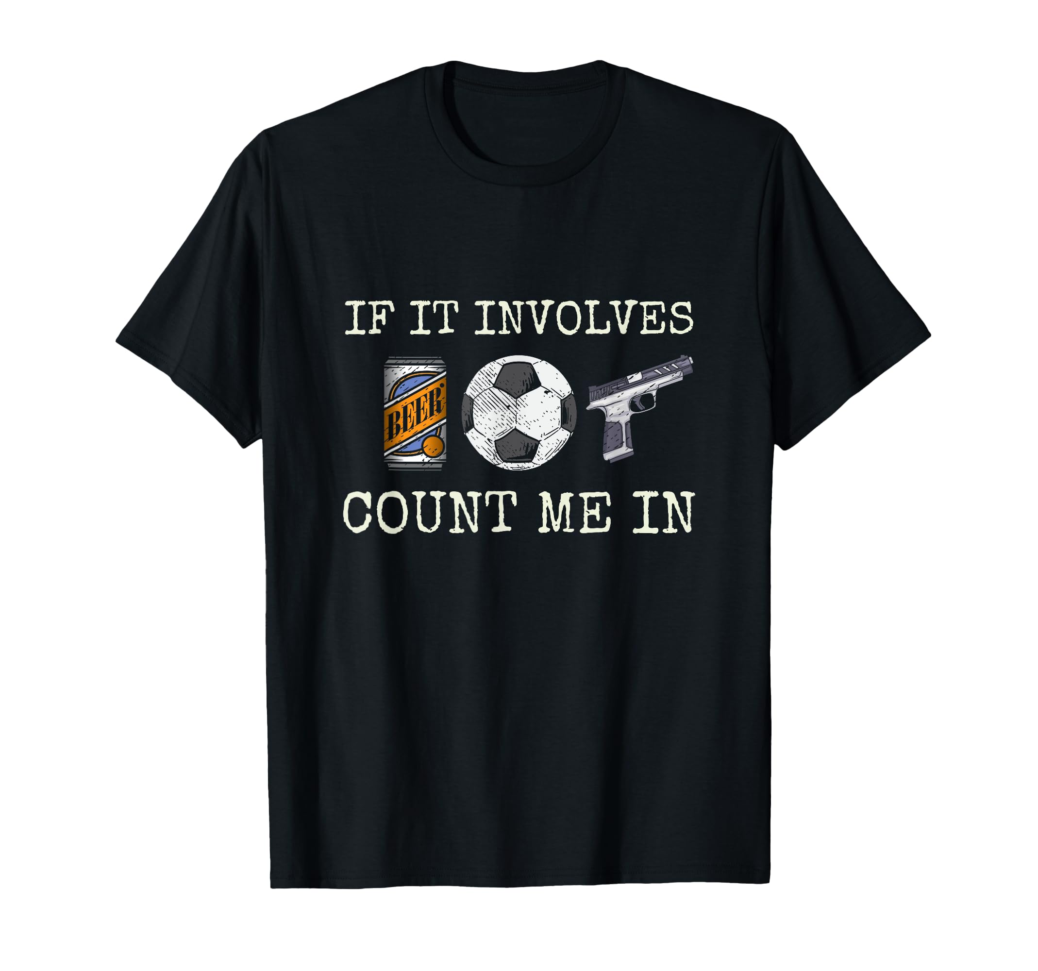 Soccer Player Football Goalie T-Shirt - Fun Novelty Design Men Women - T-Shirt, Sweatshirt, Hoodie