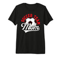 Soccer Team Mom Appreciation Soccer T-Shirt - Fun Novelty Design Unisex - T-Shirt, Sweatshirt, Hoodie