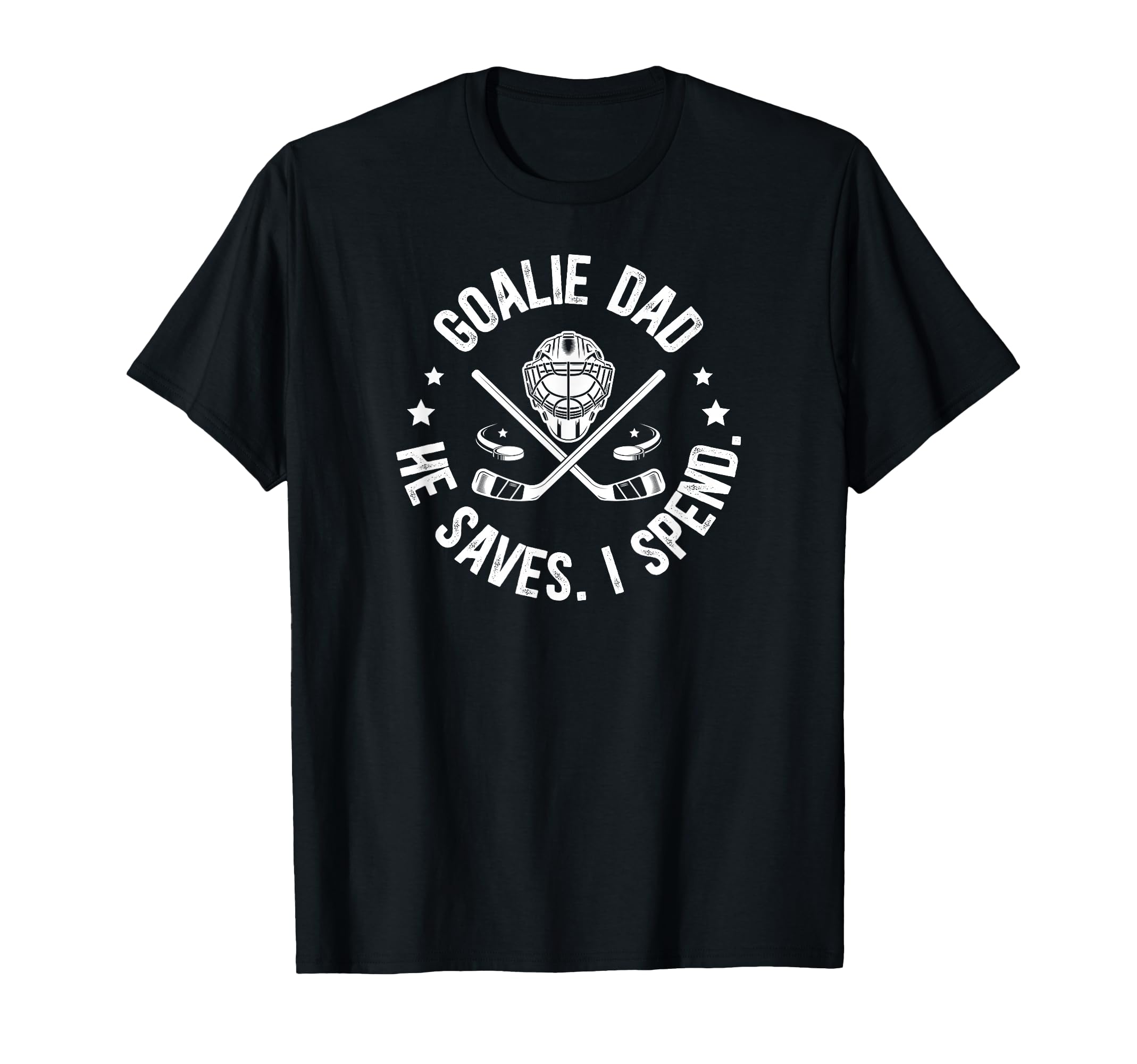 Funny Hockey Goalie Dad Hockey Goalkeeper T-Shirt - Unique Graphic Unisex - T-Shirt, Sweatshirt, Hoodie