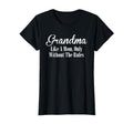 Grandma Like Mom Only Without Rules T-Shirt - Custom Art Print Unisex - T-Shirt, Sweatshirt, Hoodie