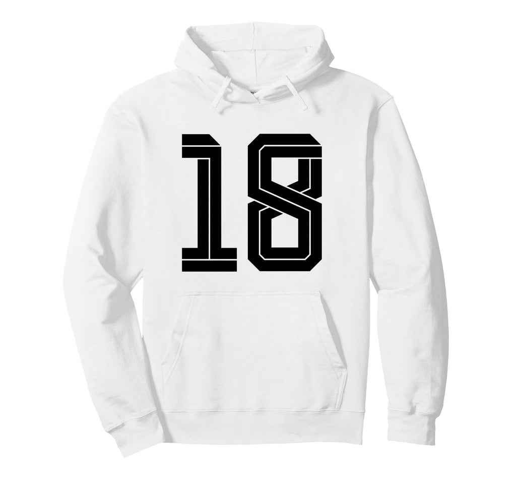 18 White Number 18 Sports Fan Soccer Hoodie - Custom Art Print Men Women - T-Shirt, Sweatshirt, Hoodie
