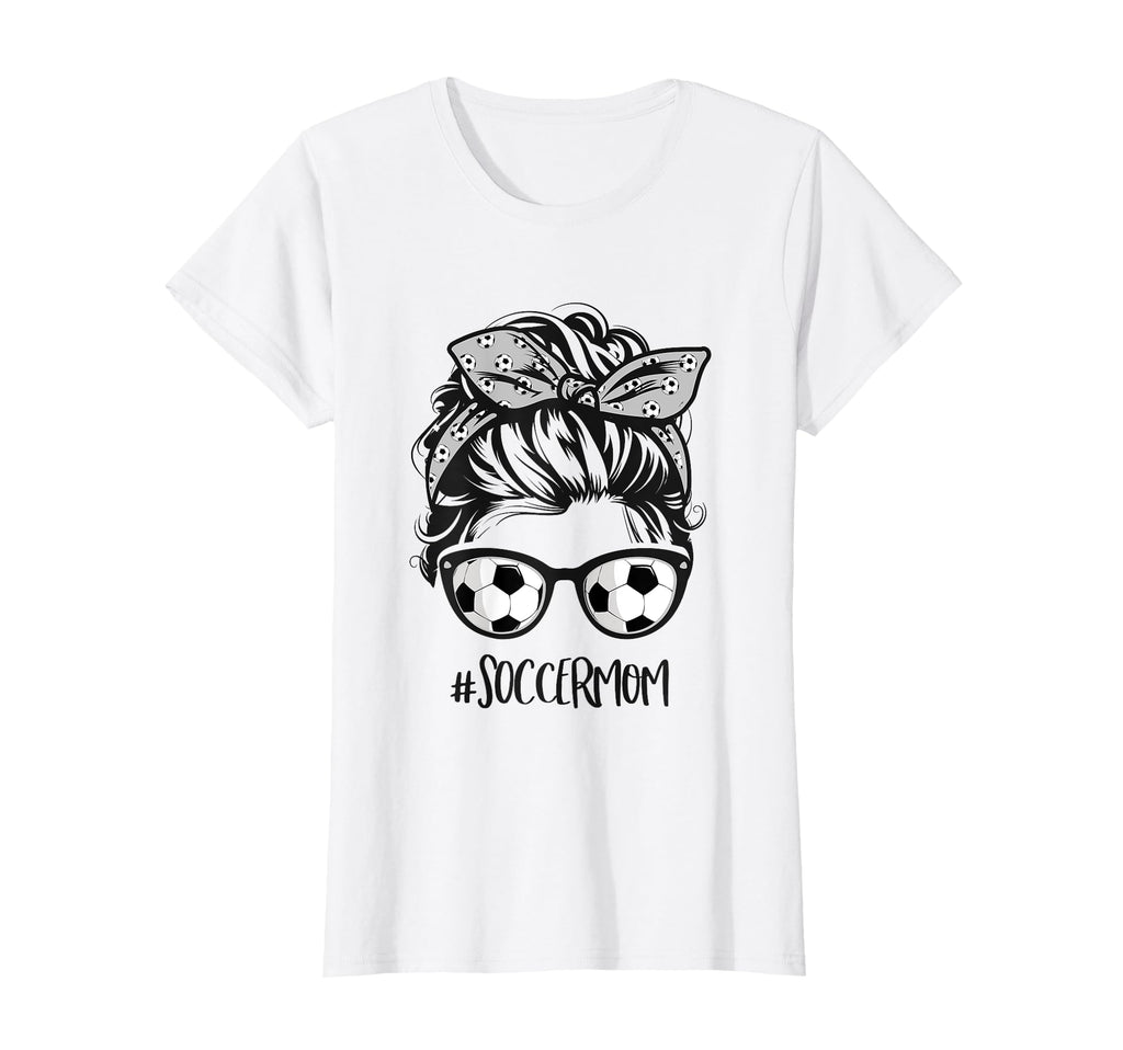 Soccer Mom Soccer Mothers Day Messy Bun T-Shirt - Fun Novelty Design Unisex - T-Shirt, Sweatshirt, Hoodie
